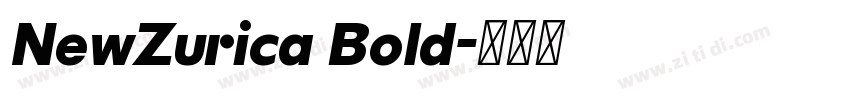NewZurica Bold字体转换